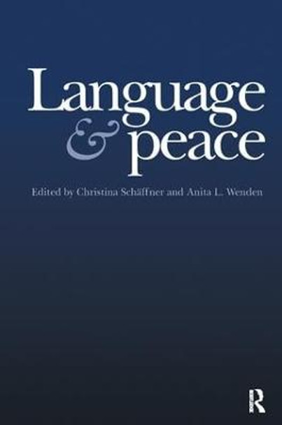 Language & Peace by Christina Schaffne