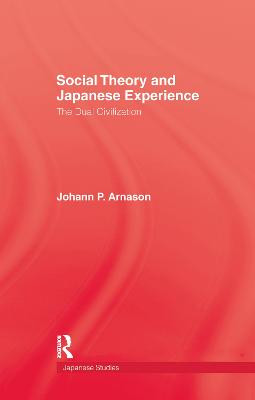 Social Theory & Japanese Experie by Arnason