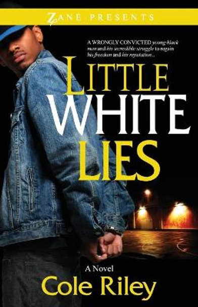 Little White Lies by Cole Riley