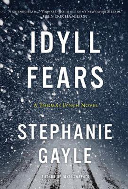 Idyll Fears by Stephanie Gayle