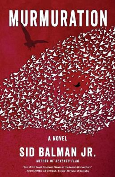 Murmuration: A Novel by Sid Balman