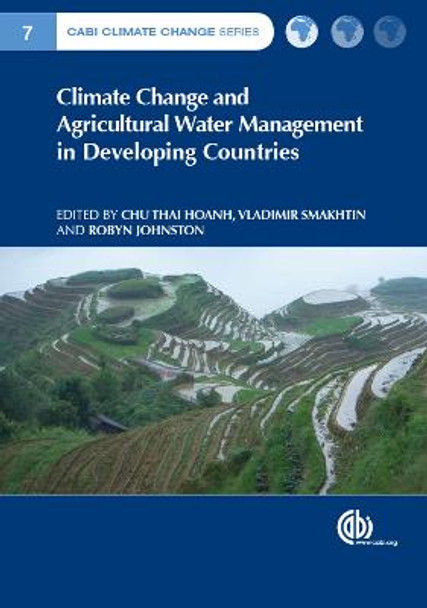Climate Change and Agricultural Water Management in Developing Countries by Vladimir Smakhtin