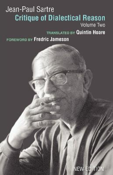 Critique of Dialectical Reason: v. 2 by Jean-Paul Sartre