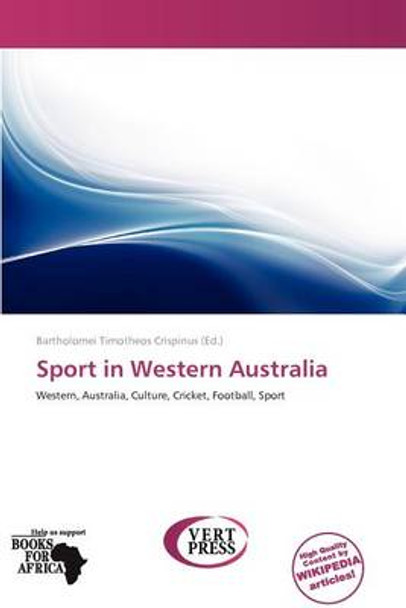 Sport in Western Australia by Bartholomei Timotheos Crispinus