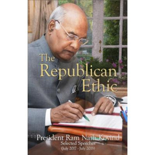 The Republican Ethic by President Sh. Ram Nath Kovind