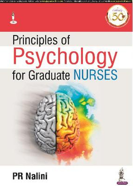 Principles of Psychology for Graduate Nurses by PR Nalini