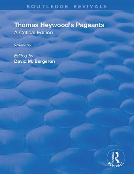 Thomas Heywood's Pageants by Thomas Heywood