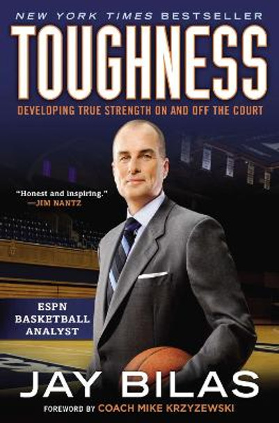 Toughness: Developing True Strength On and Off the Court by Jay Bilas