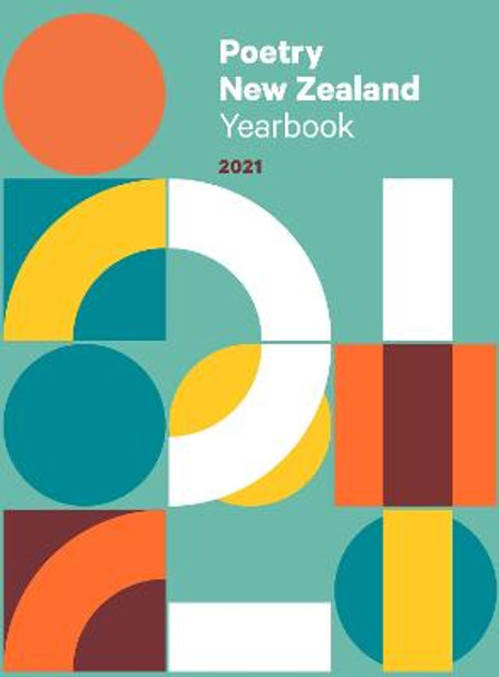 Poetry New Zealand Yearbook 2021 by Tracey Slaughter