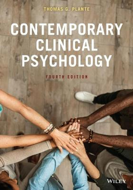 Contemporary Clinical Psychology Thomas G. Plante, PhD (Santa Clara University and Stanford University) 9781119706311