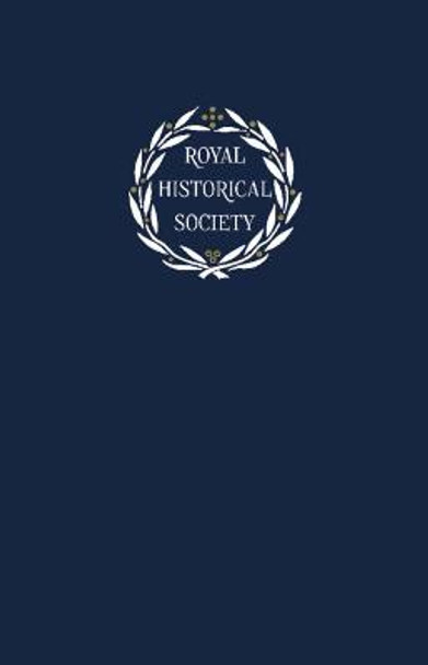 Transactions of the Royal Historical Society: Volume 30 by Andrew Spicer