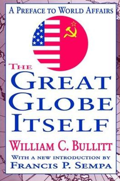 The Great Globe Itself: A Preface to World Affairs by Arthur Asa Berger