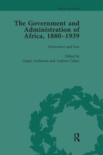 The Government and Administration of Africa, 1880-1939 Vol 2 by Casper Anderson