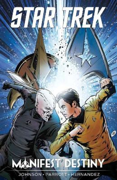 Star Trek Manifest Destiny by Mike Johnson