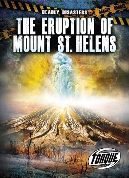The Eruption of Mount St. Helens by Thomas K Adamson