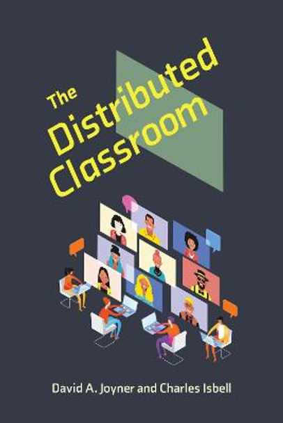 The Distributed Classroom by David Joyner