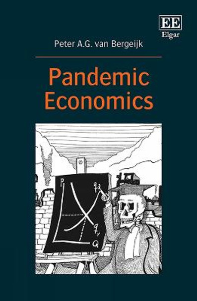 Pandemic Economics by Peter A.G. van Bergeijk