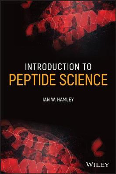 Introduction to Peptide Science by IW Hamley
