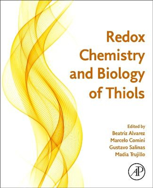 Redox Chemistry and Biology of Thiols by Beatriz Alvarez