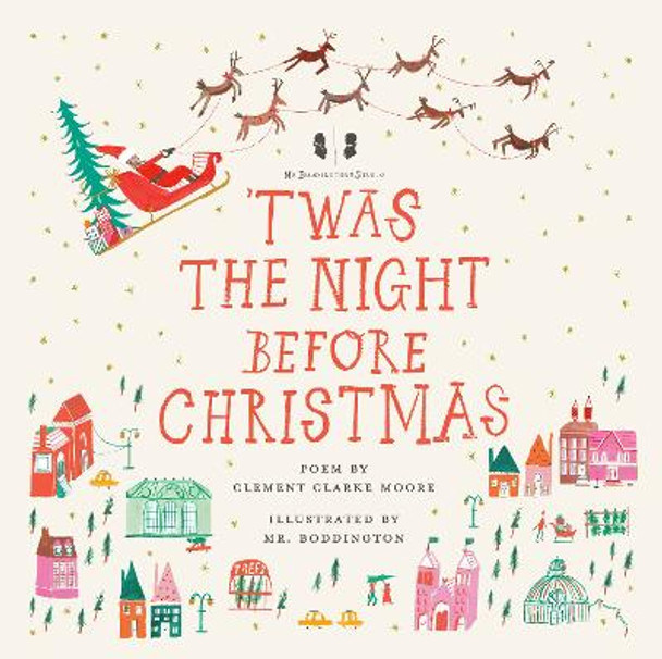 Mr. Boddington's Studio: 'Twas the Night Before Christmas by Clement Clarke Moore
