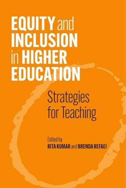 Equity and Inclusion in Higher Education: Strategies for Teaching by Rita Kumar