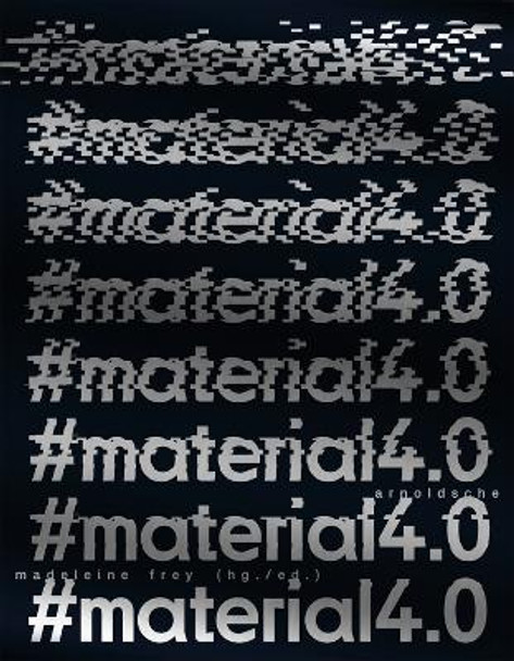 #material4.0 by Madeleine Frey