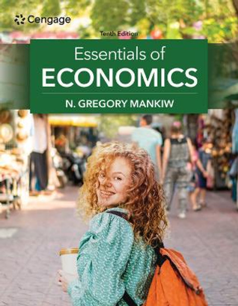 Essentials of Economics by N Gregory Mankiw