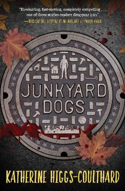 Junkyard Dogs by Katherine Higgs-Coulthard