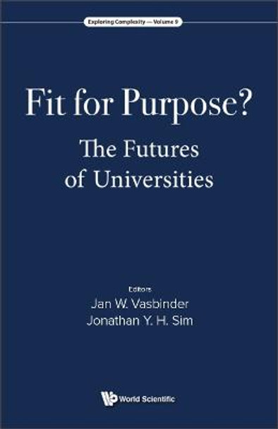 Fit For Purpose? The Futures Of Universities by Jan Wouter Vasbinder