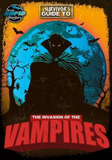 The Invasion of the Vampires by Hermione Redshaw