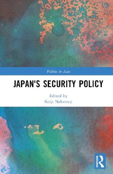 Japan's Security Policy by Keiji Nakatsuji
