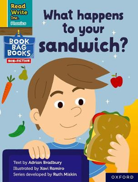 Read Write Inc. Phonics: Yellow Set 5 NF Book Bag Book 2 What happens to your sandwich? by Adrian Bradbury