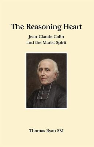 The Reasoning Heart by Thomas Ryan