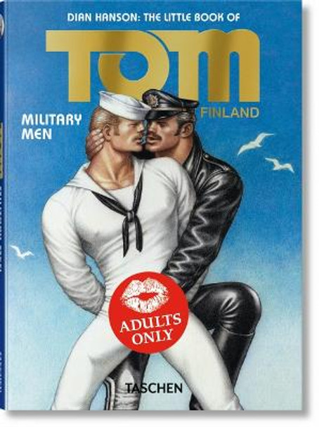 The Little Book of Tom. Military Men by Dian Hanson