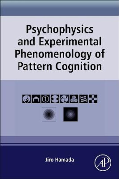 Psychophysics and Experimental Phenomenology of Pattern Cognition by Jiro Hamada