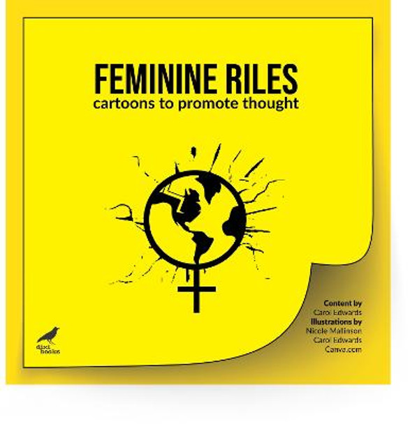 Feminine Riles: Cartoons to promote thought by Carol A. Edwards