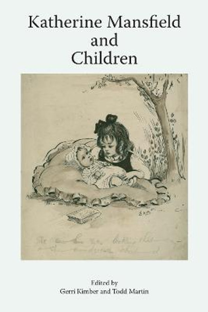 Katherine Mansfield and Children by Gerri Kimber