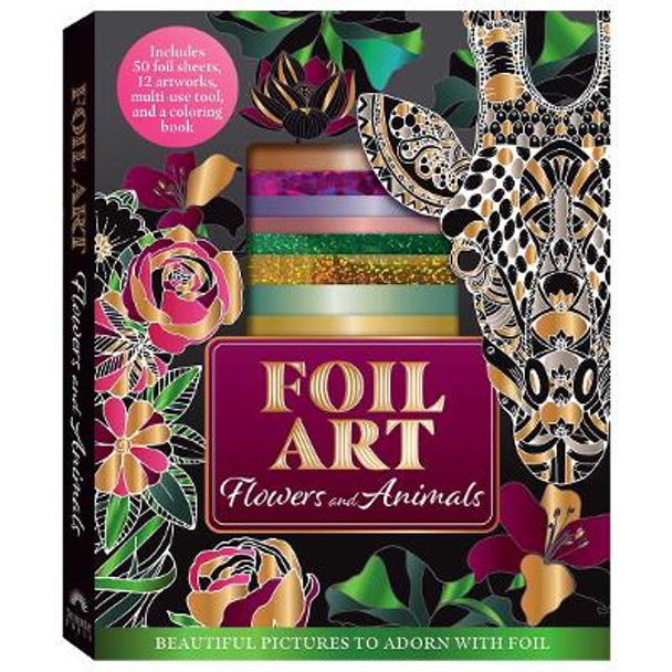 Foil Art: Flowers and Animals by Editors of Thunder Bay Press