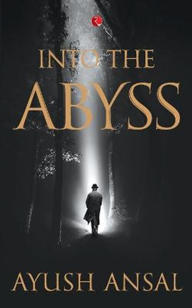 Into the Abyss by Ayush Ansal