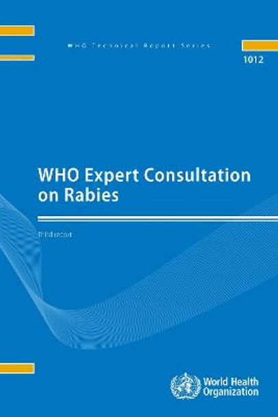 WHO expert consultation on rabies, third report by World Health Organization
