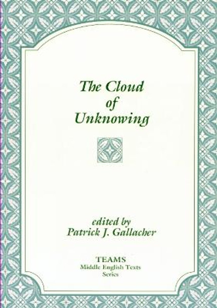The Cloud of Unknowing by Patrick J. Gallacher
