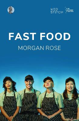 Fast Food by Morgan Rose