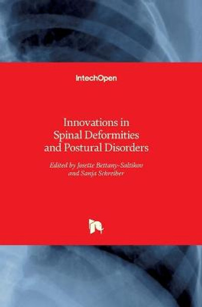 Innovations in Spinal Deformities and Postural Disorders by Josette Bettany-Saltikov