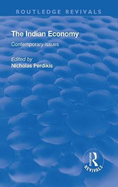 The Indian Economy: Contemporary Issues by Nicholas Perdikis