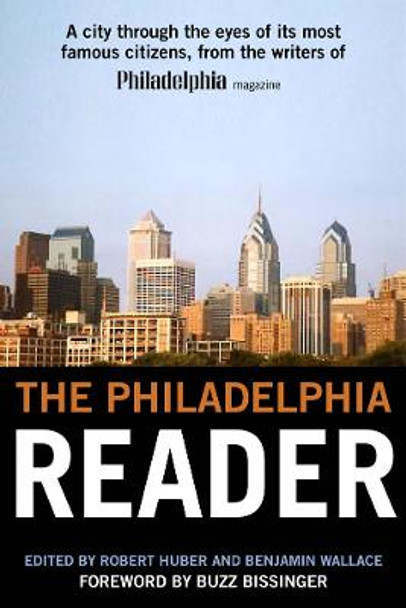 The Philadelphia Reader by Robert Huber