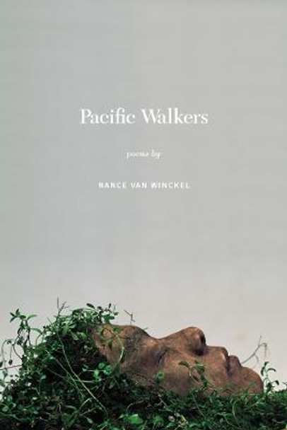 Pacific Walkers: Poems by Nance Van Winckel