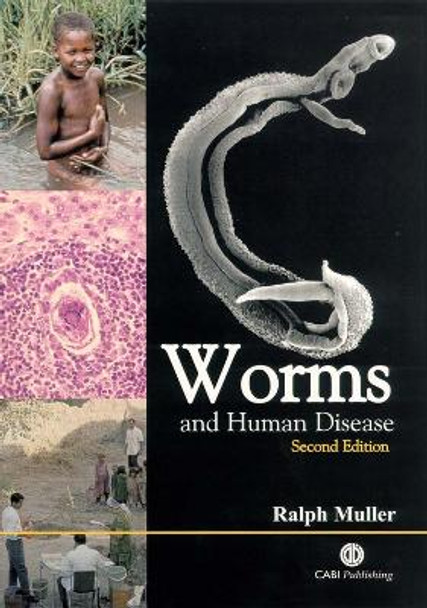 Worms and Human Disease by Ralph Muller