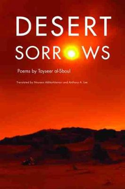 Desert Sorrows: Poems by Tayseer al-Sboul by Tayseer Al-Sboul