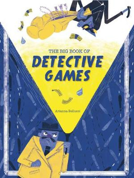 The Big Book of Detective Games by Arianna Bellucci