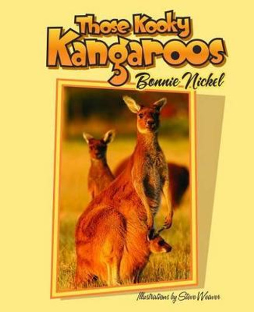 Those Kooky Kangaroos by Bonnie Nickel